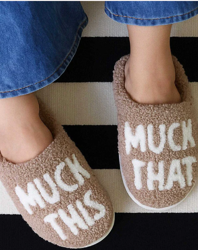 Dreamers & Schemers Muck This and That Slippers