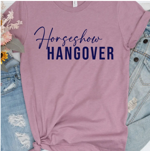 Horse Show Hangover Short Sleeve T-Shirt